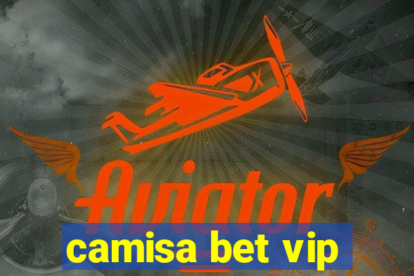 camisa bet vip